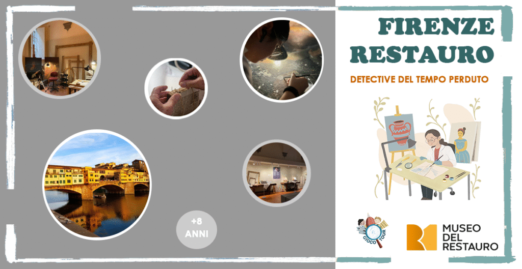 FIRENZE RESTAURO: detective del tempo perduto_8-12 ANNI