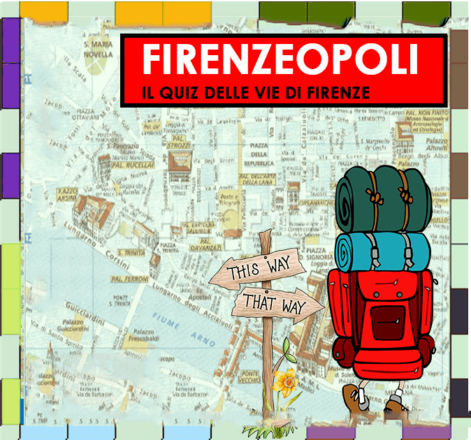 FIRENZEOPOLI: il quiz delle vie di Firenze
